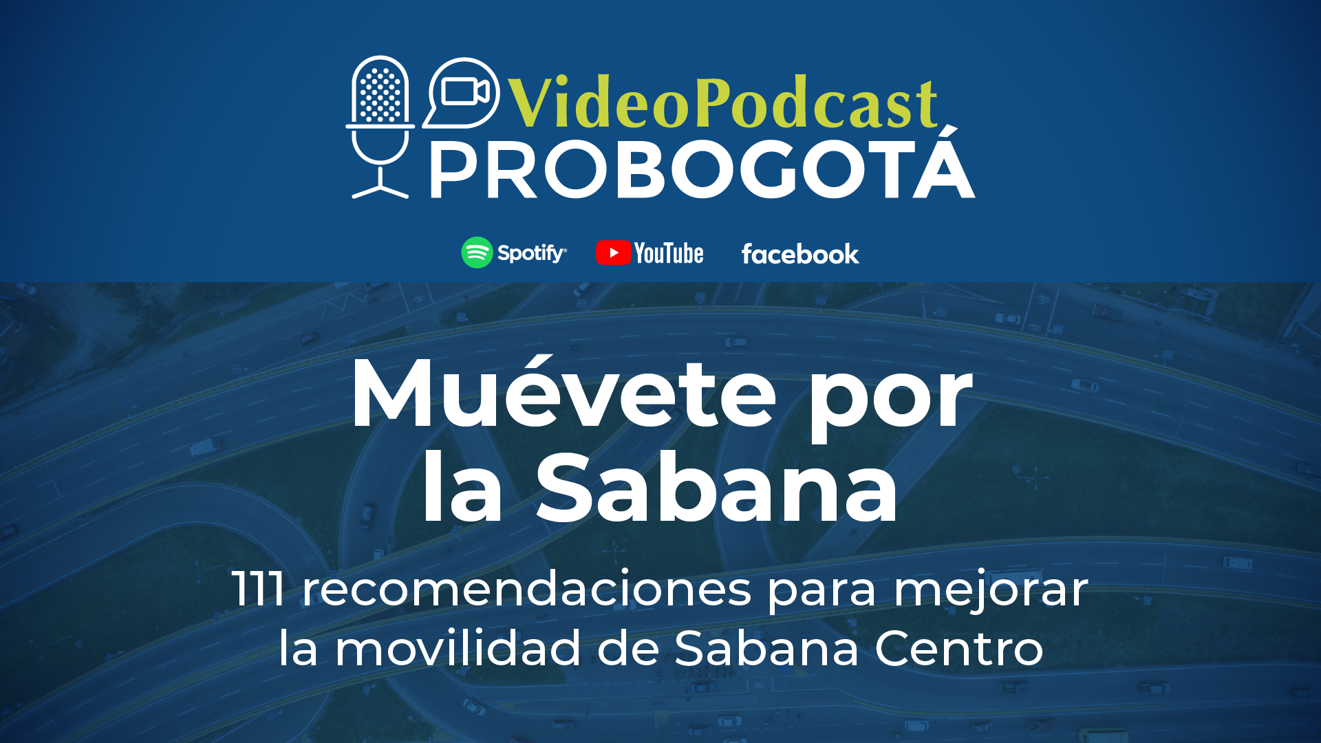 Muévete por la Sabana, 111 recomendaciones para mejorar la movilidad en Sabana Centro
