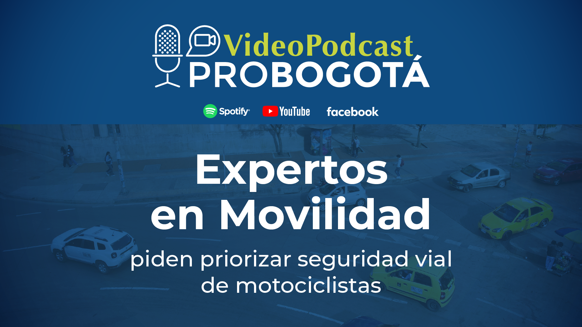 Video PodCast – Expertos en Movilidad piden priorizar seguridad vial de motociclistas